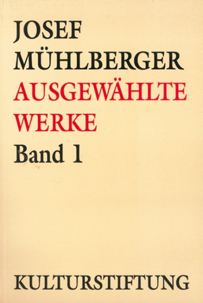 Josef Mühlberg - Ausgewählte Werke