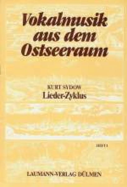 Vokalmusik aus dem Ostseeraum, Heft 1, Lieder-Zyklus