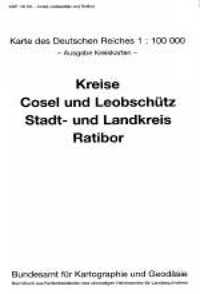 Karte Cosel, Ratibor, Leobschütz