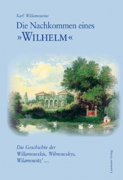 Die Nachkommen eines »Wilhelm«