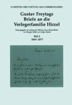 Gustav Freytags Briefe an die Verlegerfamilie Hirzel, Bd. 3