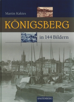 Königsberg in 144 Bildern