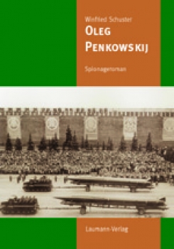 Oleg Penkowskij - Spionageroman