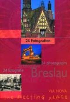 Breslau in 24 Fotografien