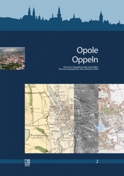 Historisch-topographischer Atlas schlesischer Städte, Band 2 Oppeln