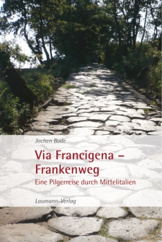 Via Francigena - Frankenweg