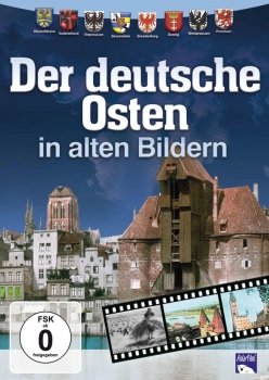 DVD: Der Deutsche Osten in alten Bildern