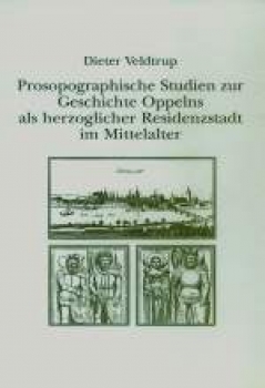 Prosopographische Studien zur Geschichte Oppelns
