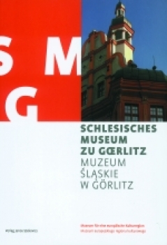 Schlesisches Museumzu Görlitz