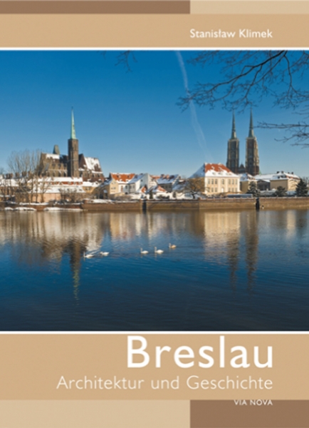 Breslau - Architektur und Geschichte