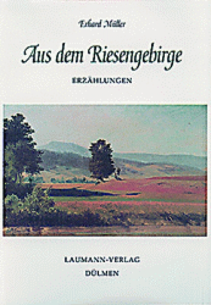 Erzählungen aus dem Riesengebirge