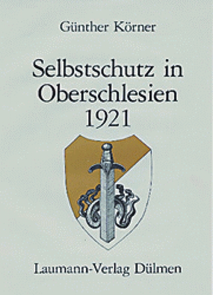 Selbstschutz in Oberschlesien 1921
