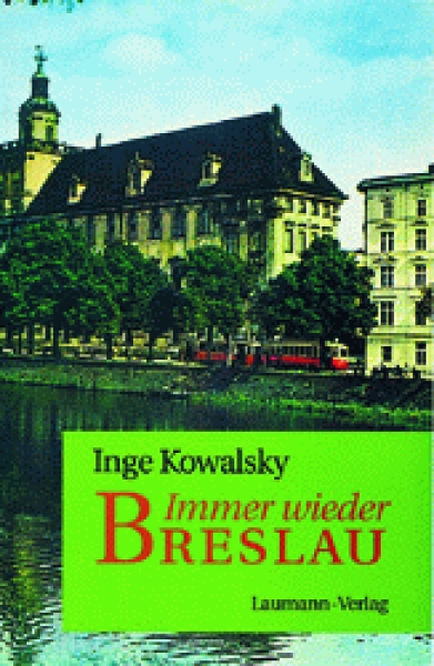Immer wieder Breslau