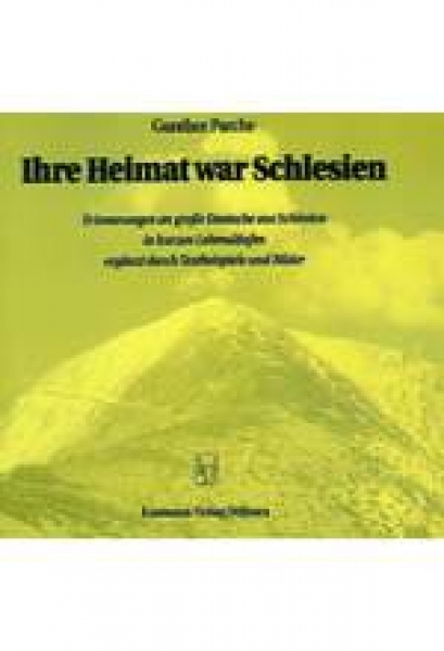 Ihre Heimat war Schlesien