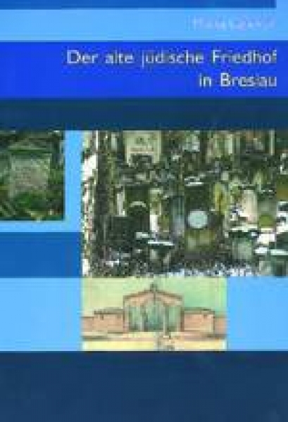Der alte jüdische Friedhof in Breslau