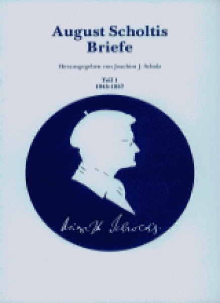 August Scholtis: Briefe, Teil 1