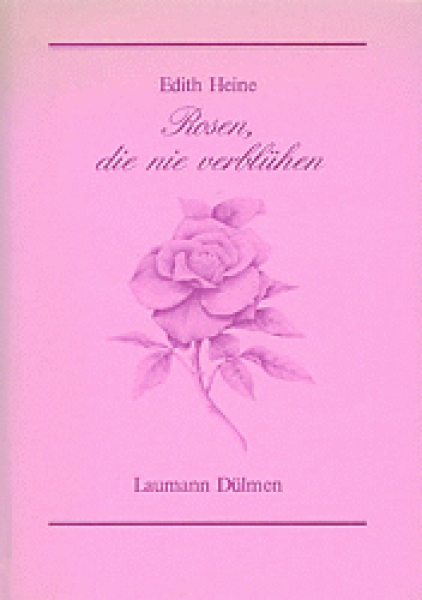 Rosen, die nie verblühen