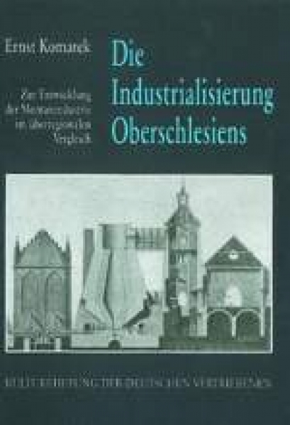 Die Industriealisierung Oberschlesiens